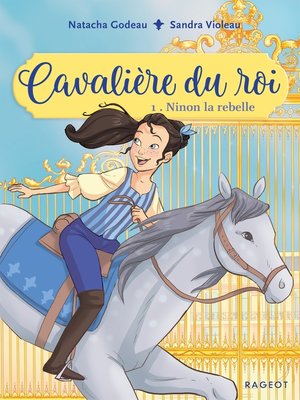 cover image of Cavalière du roi--Ninon la rebelle